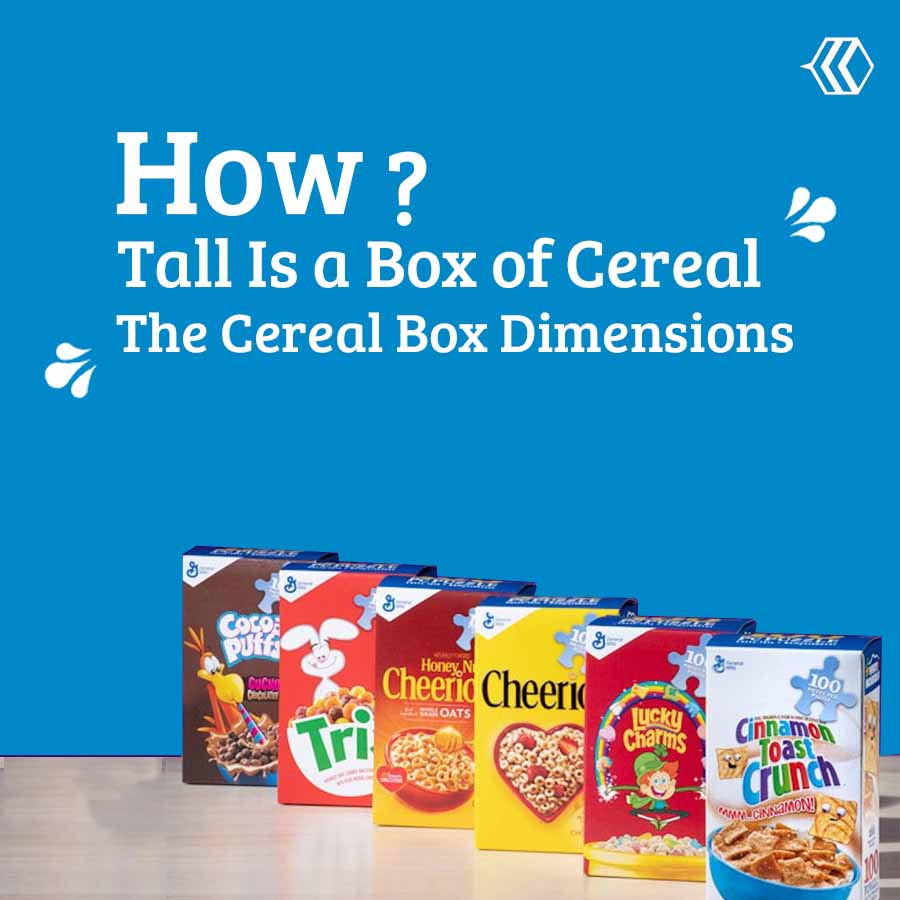 How Tall Is A Box Of Cereal? The Cereal Box Dimensions - Packaging Bee