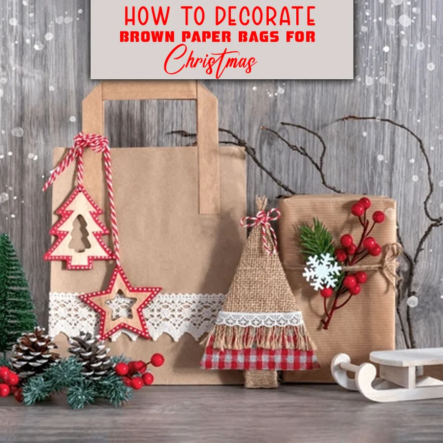 how-to-decorate-brown-paper-bags-for-christmas