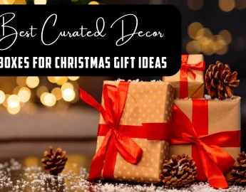 Best Curated Decor Boxes For Christmas Gift Ideas